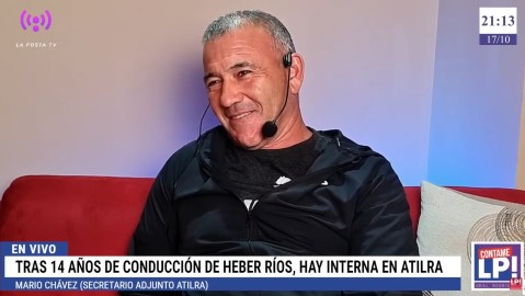 Mario Chávez, sobre Heber Ríos y la interna en ATILRA: "No escuchó a quienes le fueron leales por 14 años"