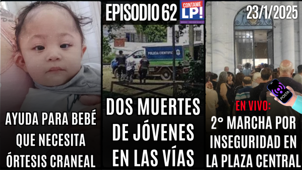 CLP 62: 2° marcha por inseguridad / dos muertes en las vías / caso solidario / campeones de kickboxi